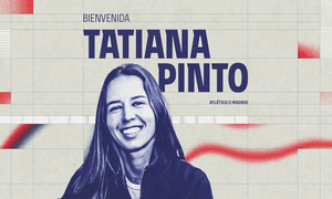 Temp. 24-25 | Tatiana | Fichaje Atlético de Madrid Femenino