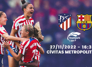 Creatividad Atlético de Madrid Femenino - FC Barcelona Femenino